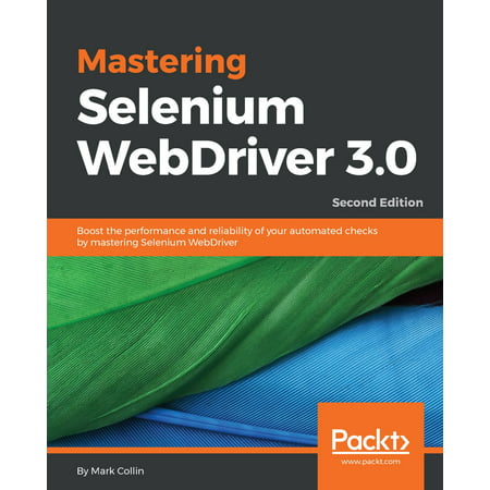 Mastering Selenium WebDriver 3.0 - eBook