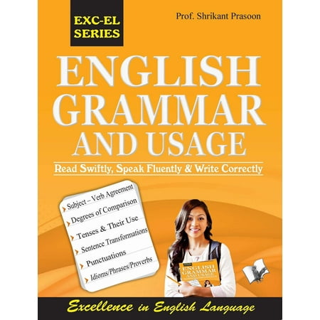 English Grammar and Usage: read swiftly, speak fluently and write correctly - (Best Way To Speak English Fluently)