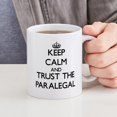 thumbnail image 4 of CafePress - Keep Calm And Trust The Paralegal Mugs - 11 oz Ceramic Mug - Novelty Coffee Tea Cup, 4 of 4