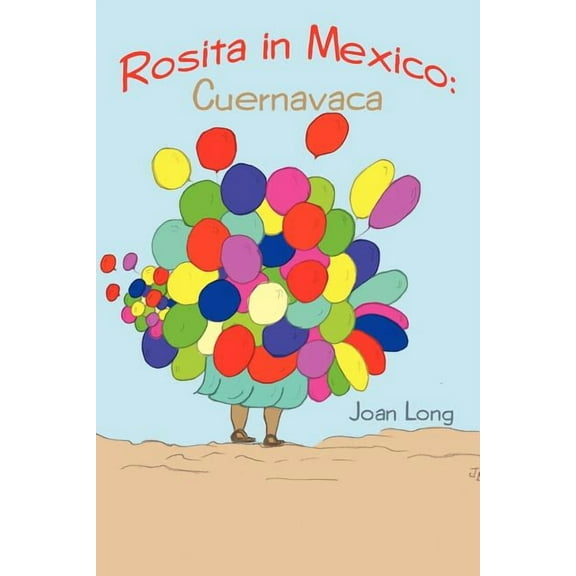 Rosita in Mexico: Cuernavaca, (Paperback)