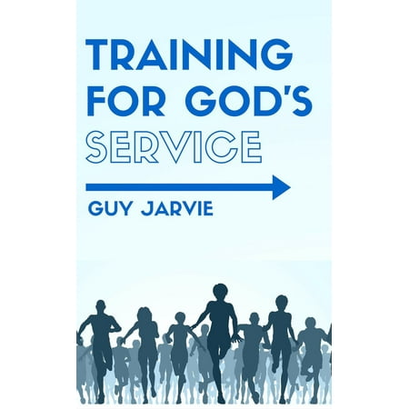 Service Training - Training for God's Service - eBook