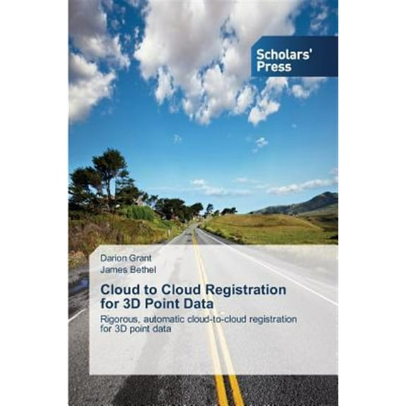 Cloud to Cloud Registration for 3D Point Data (Paperback)