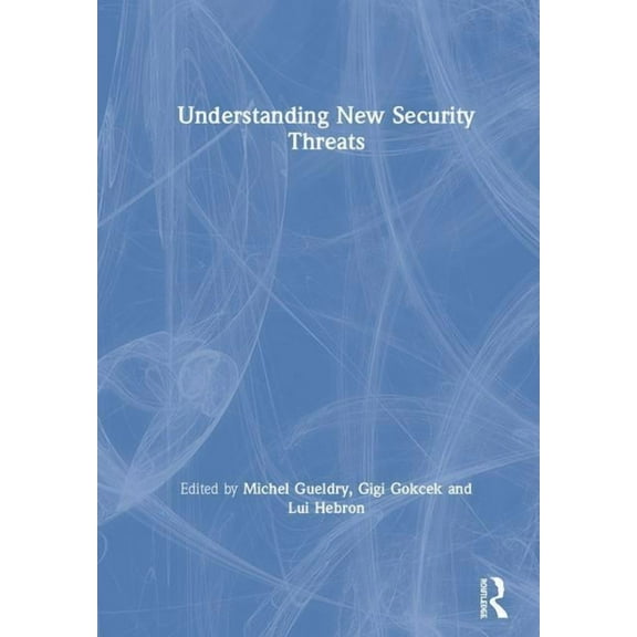 Understanding New Security Threats, (Hardcover)