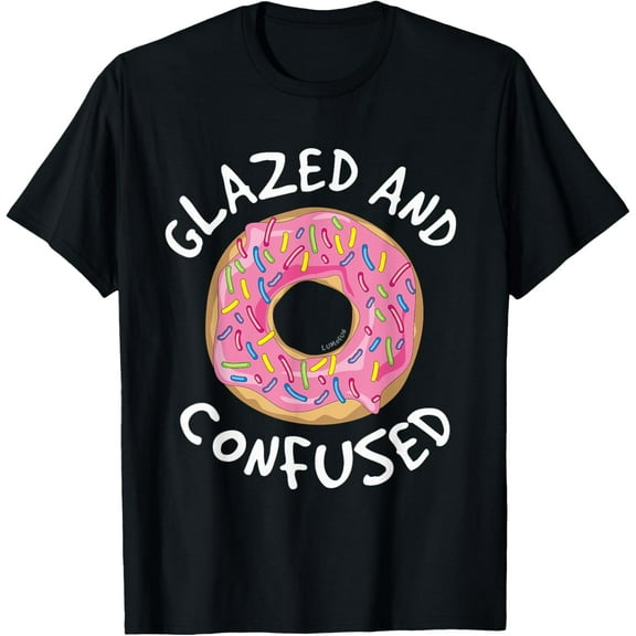 Donut Glazed and Confused Shirt - Funny Donut T-Shirts T-ShirtMen and women can wear, black T-shirts, gifts. Age: M,L，XL 2XL, 3XL, 97XL