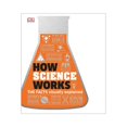 thumbnail image 1 of Libro How Science Works: The Facts Visually Explained Tapa Blanda, Autor Por Asignar, Editorial Por Asignar, 1 of 1