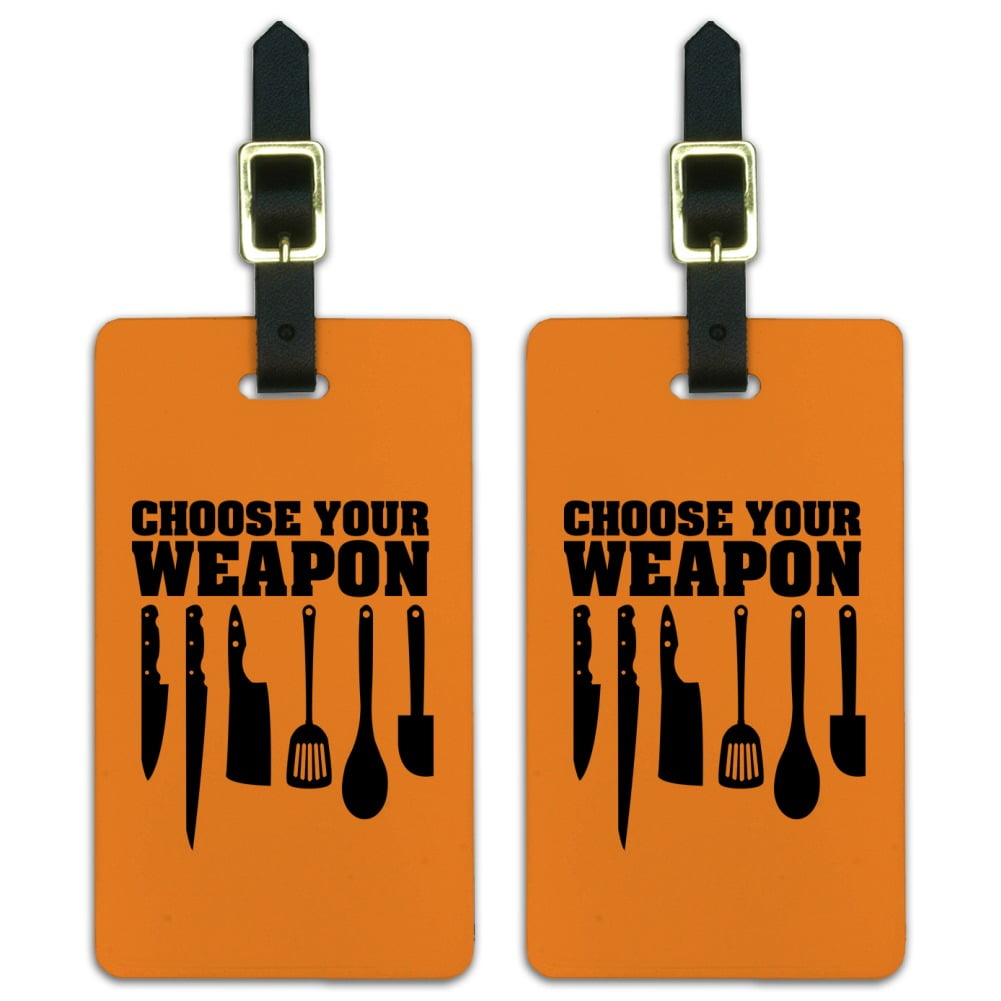 Choose Your Weapon Chef Baker Kitchen Tools Knife Spatula Luggage ID