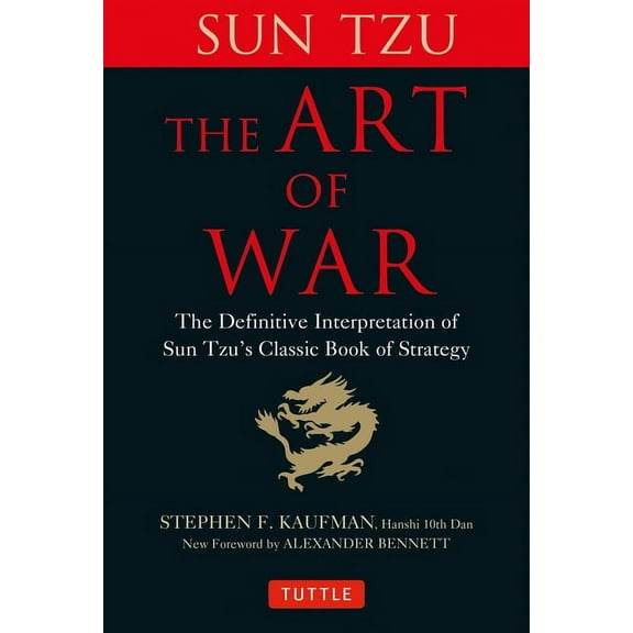 The Art of War: The Definitive Interpretation of Sun Tzu's Classic Book of Strategy, (Hardcover)