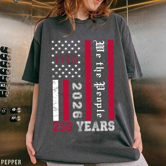 250th America Anniversary Shirt, US 250 Years Tee, We The People Shirt, Vintage Independence Day Hoodie, Patriotic Tee with USA Flag