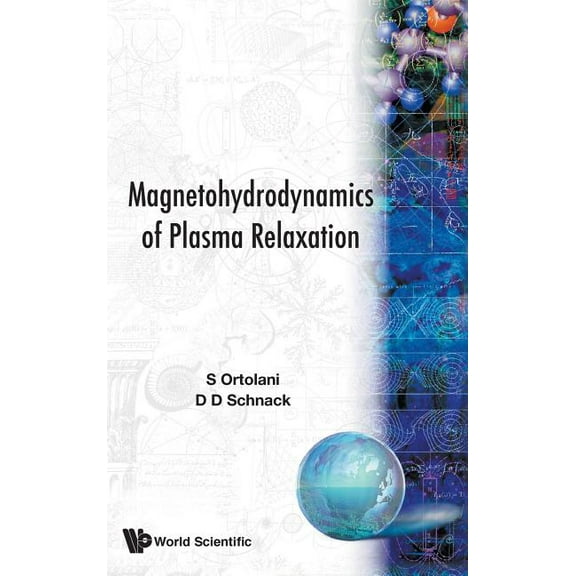 The Magnetohydrodynamics of Plasma Relaxation, (Hardcover)
