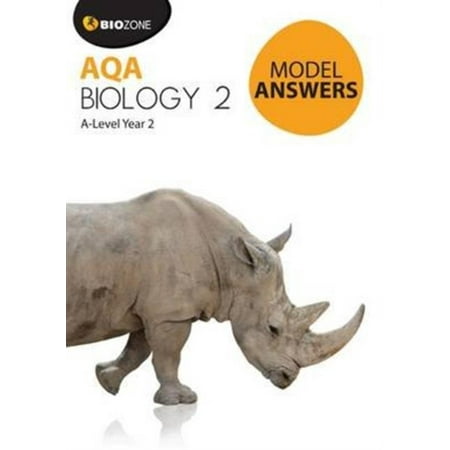 Model Answers AQA Biology 2 (Biology Student Workbook) (Best Way To Revise Biology)