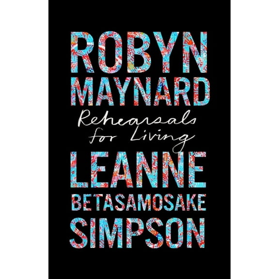 Abolitionist Papers Rehearsals for Living, Book 3, (Hardcover)