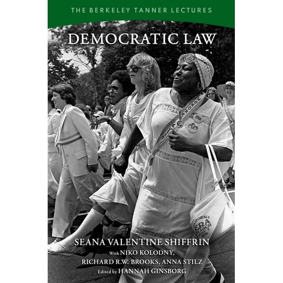Berkeley Tanner Lectures Democratic Law, (Hardcover)