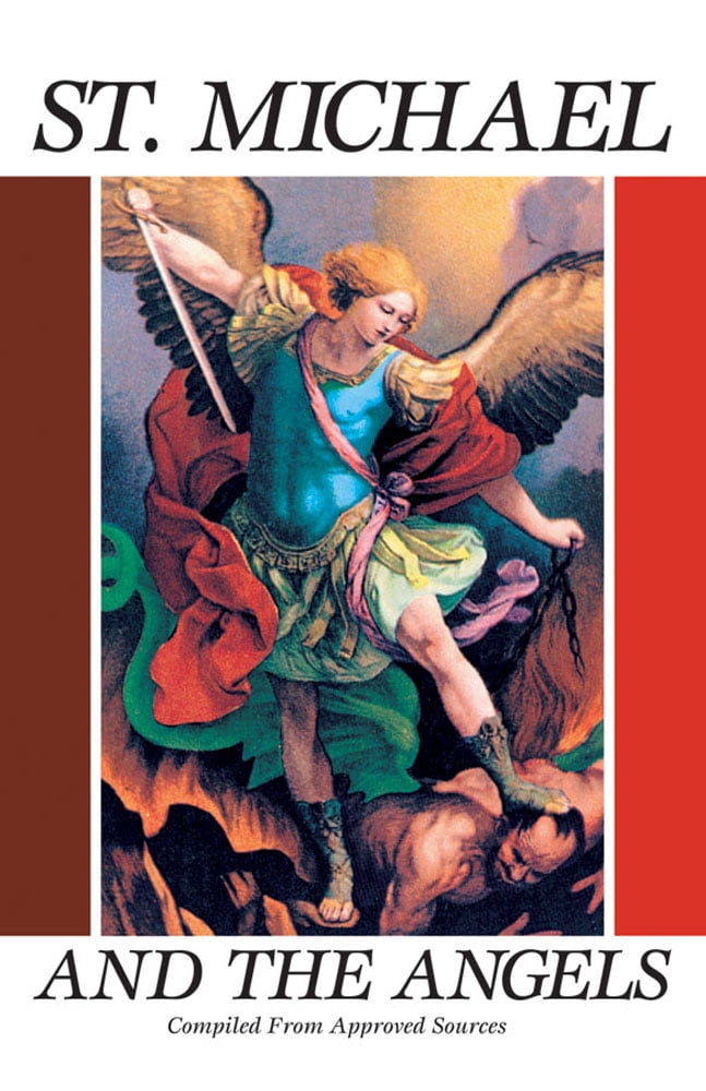 St. Michael and The Angels : A Month with St. Michael and the Holy Angels