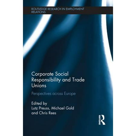 Corporate Social Responsibility and Trade Unions -