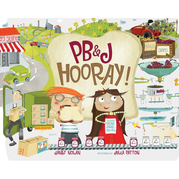 Pre-Owned Pb&j Hooray!: Your Sandwich's Amazing Journey from Farm to Table, (Hardcover)