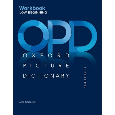UPC: 9780194511247 | Oxford Picture Dictionary Third Edition: Low-Beginning Workbook (Paperback)