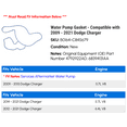 thumbnail image 2 of Water Pump Gasket - Compatible with 2009 - 2021 Dodge Charger 2010 2011 2012 2013 2014 2015 2016 2017 2018 2019 2020, 2 of 2