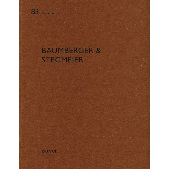 Baumberger & Stegmeier : De aedibus 83 (Paperback)