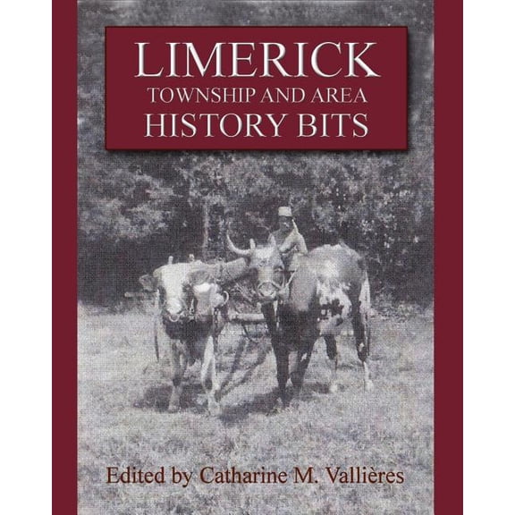 Limerick Township and Area History Bits