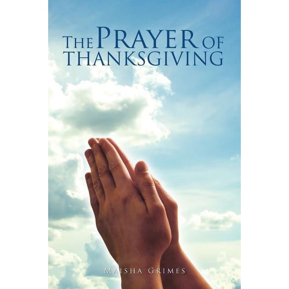 The Prayer of Thanksgiving (Paperback)