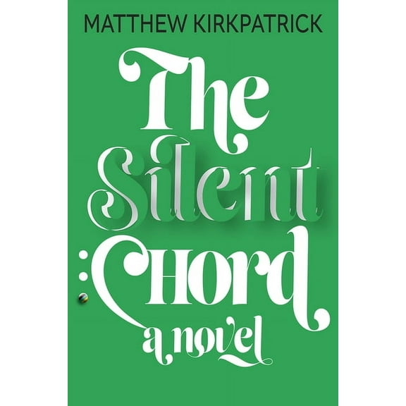 The Silent Chord, (Paperback)