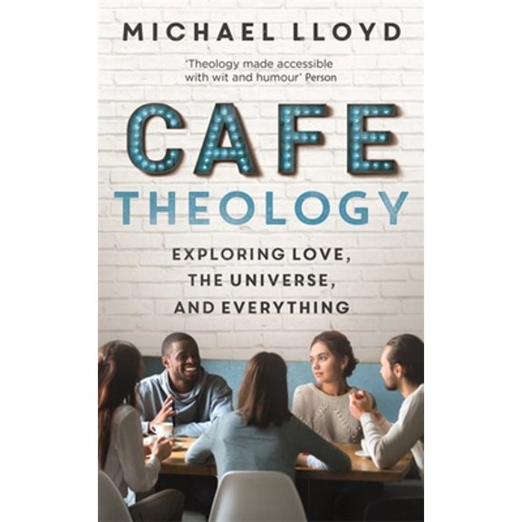 Pre-Owned Cafe Theology (Paperback) 1473696119 9781473696112