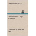 thumbnail image 2 of Martin Luther's Large Catechism, Translated by Bente and Dau, 2 of 2