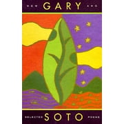 Gary Soto: New and Selected Poems (Paperback)