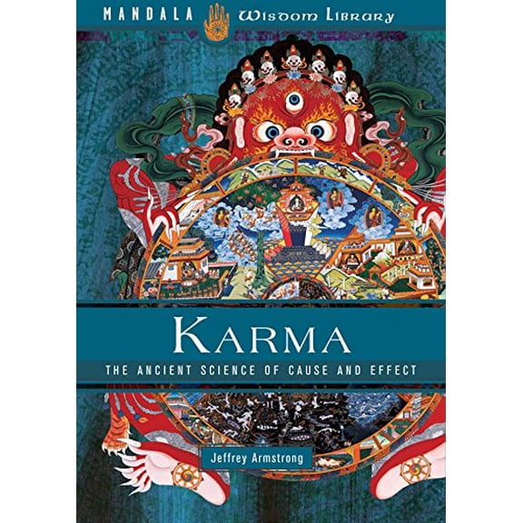 Pre-Owned Karma: The Ancient Science of Cause and Effect (Hardcover) 1601091060 9781601091062
