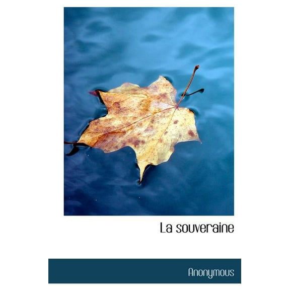 La Souveraine (Hardcover)