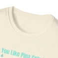 thumbnail image 3 of Pina Coladas Lover Rainy Day Novelty Parody Unisex Softstyle T-Shirt, 3 of 4