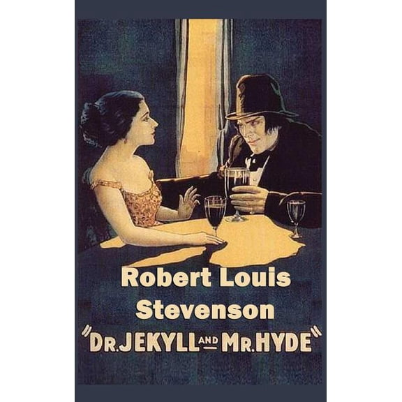 Dr. Jekyll and Mr. Hyde, (Hardcover)