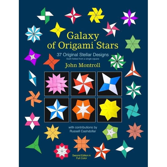 Galaxy of Origami Stars: 37 Original Stellar Designs, (Paperback)