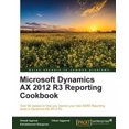 thumbnail image 1 of Pre-Owned Microsoft Dynamics AX 2012 R3 Reporting Cookbook (Paperback) 1784395382 9781784395384, 1 of 1