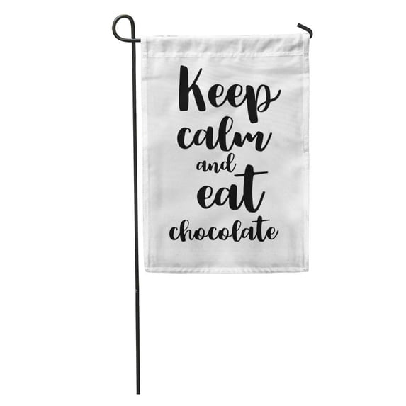 KDAGR Chocolate Food Hand Lettering Inspirational Keep Calm and Eat Garden Flag Decorative Flag House Banner 12x18 inch