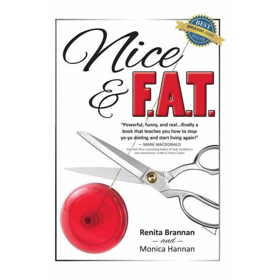 Nice and F.A.T. Paperback Renita Brannan, Monica Hannan