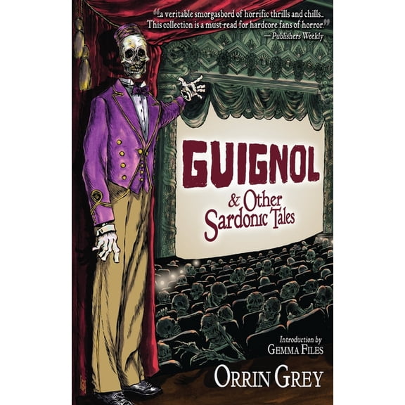 Guignol & Other Sardonic Tales, (Paperback)