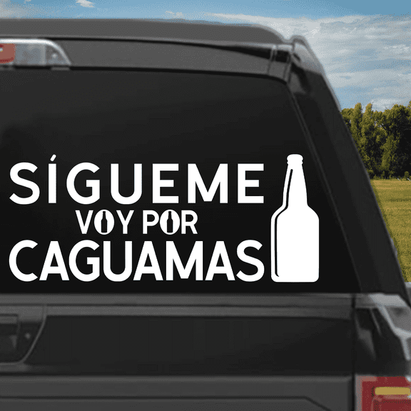 Funny Decal in Spanish Sígueme Voy Por Caguamas Stickers para carros Mexican Stickers for Trucks Calcomanias para Trocas o Carro (7in x 3in), White