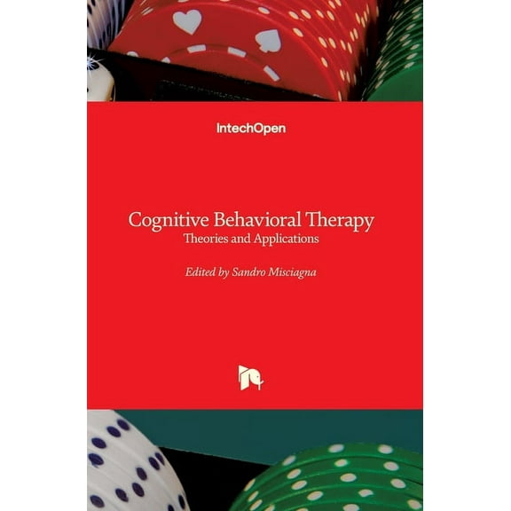 Cognitive Behavioral Therapy: Theories and Applications (Hardcover)