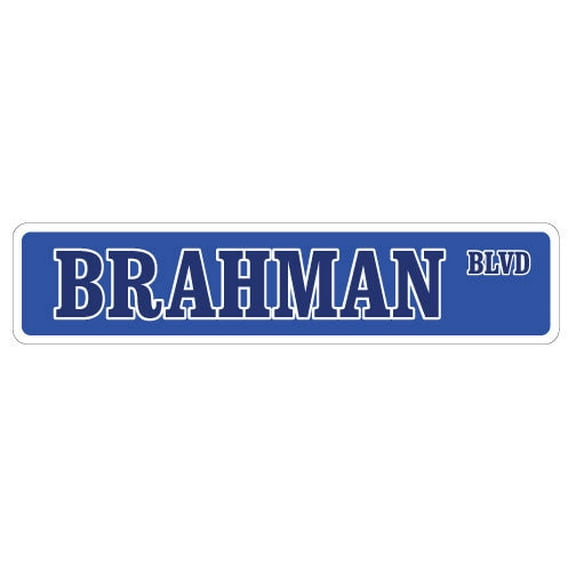 BRAHMAN Street Sign cow cattle farmer farm novelty | Indoor/Outdoor |  18" Wide