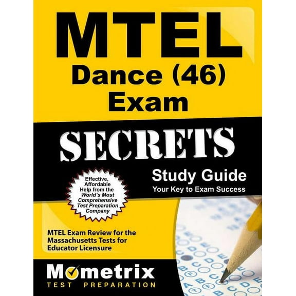 MTEL Dance (46) Exam Secrets Study Guide : MTEL Exam Review for the Massachusetts Tests for Educator Licensure (Paperback)