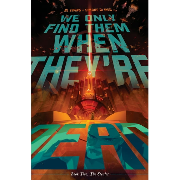 We Only Find Them When They're Dead We Only Find Them When They're Dead Vol. 2, Book 2, (Paperback)