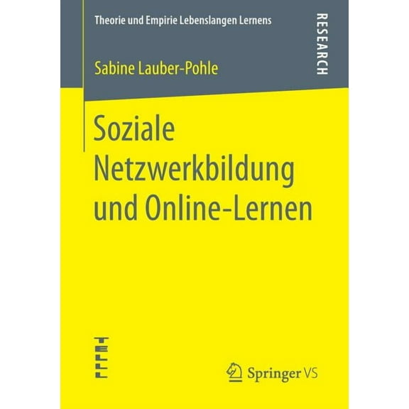 Theorie Und Empirie Lebenslangen Lernens Soziale Netzwerkbildung Und Online ‐lernen, (Paperback)