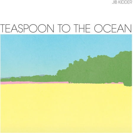 Jib Kidder - Teaspoon to the Ocean [CD]