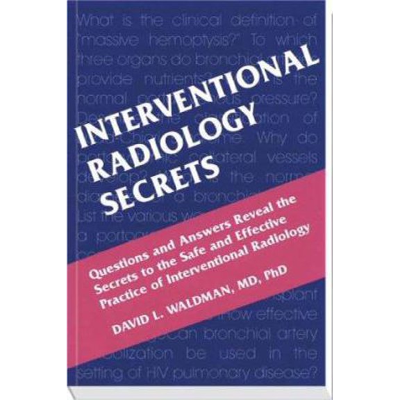 Pre-Owned Interventional Radiology Secrets (Paperback) 1560536098 9781560536093