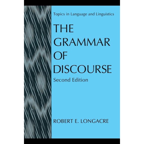 Topics in Language and Linguistics The Grammar of Discourse, (Paperback)