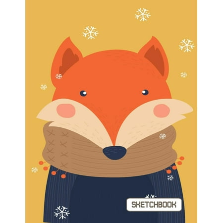 Sketchbook : Cute Fox on the Orange Cover This Sketch Pad Notebook Has 110 Blank Pages, White Paper, Sketch, Draw and