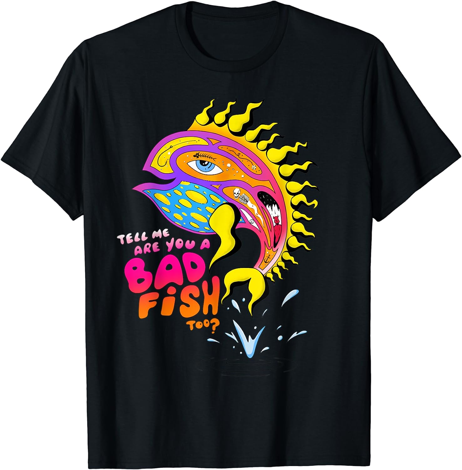 Tell Me Are You A Badfish Too? Funny Color Fish Summer T-Shirt ...