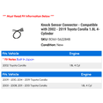 thumbnail image 2 of Knock Sensor Connector - Compatible with 2002 - 2019 Toyota Corolla 1.8L 4-Cylinder 2003 2004 2005 2006 2007 2008 2009 2010 2011 2012 2013 2014 2015 2016 2017 2018, 2 of 2