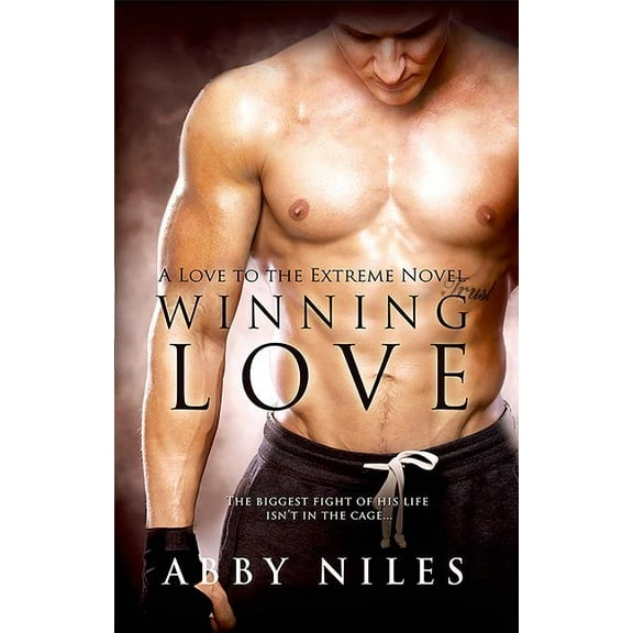 Love to the Extreme: Winning Love (Paperback)